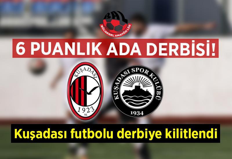6 puanlık Ada derbisi