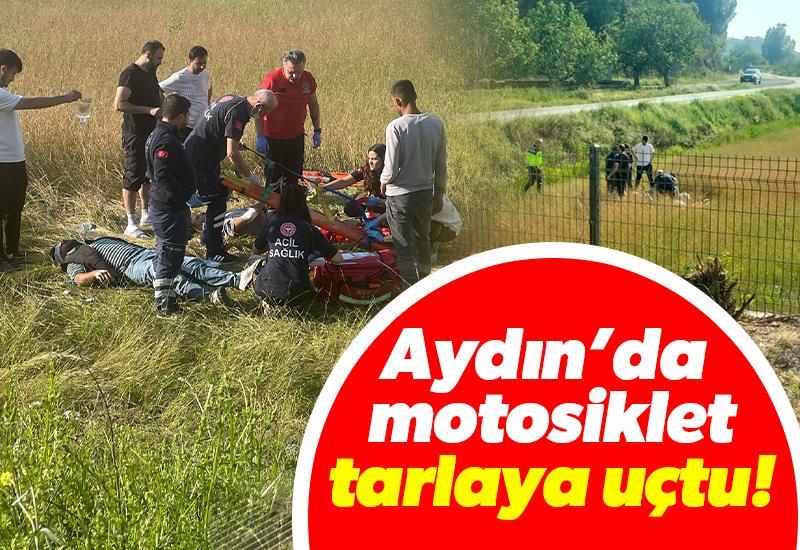 Aydın'da motosiklet tarlaya uçtu