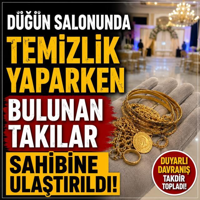 Düğün salonunda temizlik yaparken bulunan takılar sahibine ulaştırıldı