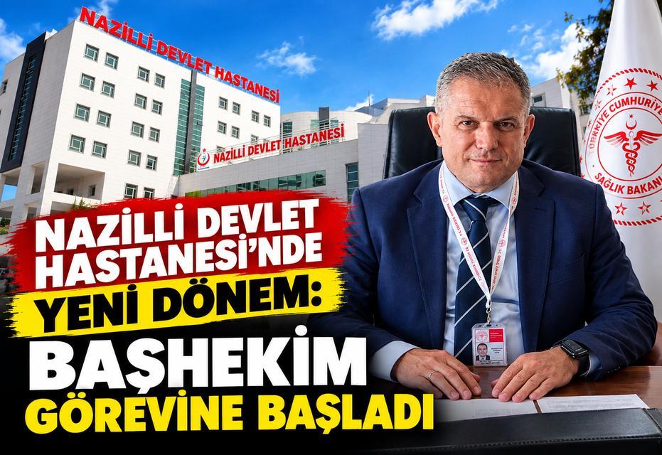 Nazilli Devlet Hastanesi’nde yeni dönem