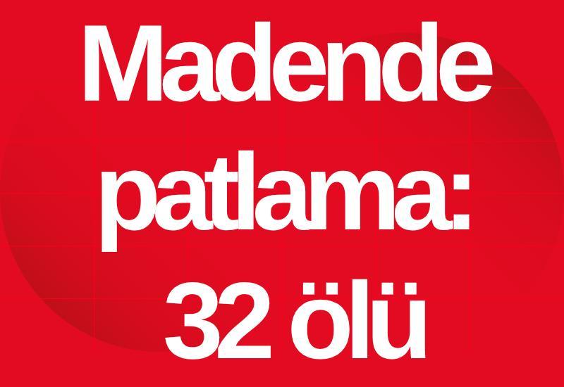 Madende patlama: 32 ölü