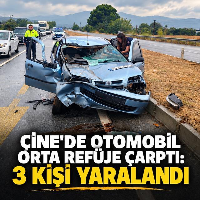 Çine’de otomobil orta refüje çarptı: 3 kişi yaralandı