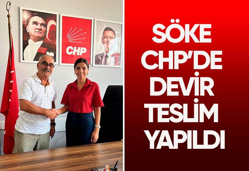 Söke CHP’de devir teslim yapıldı