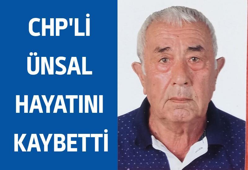 CHP'li Ünsal hayatını kaybetti
