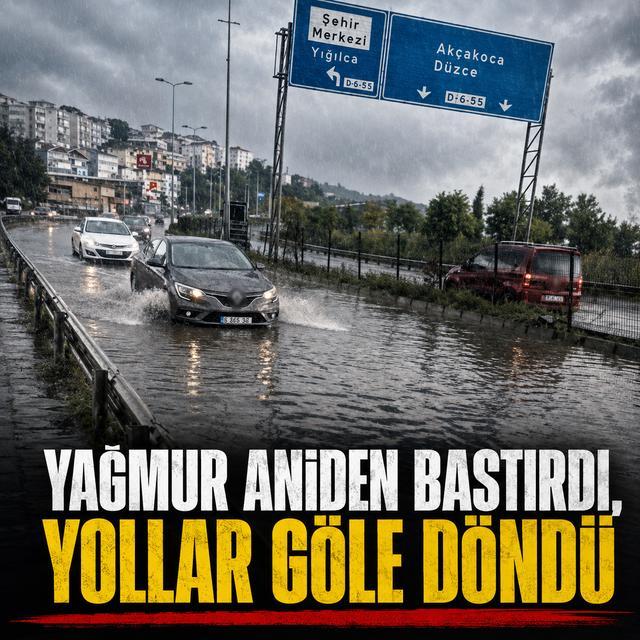 Yağmur aniden bastırdı, yollar göle döndü
