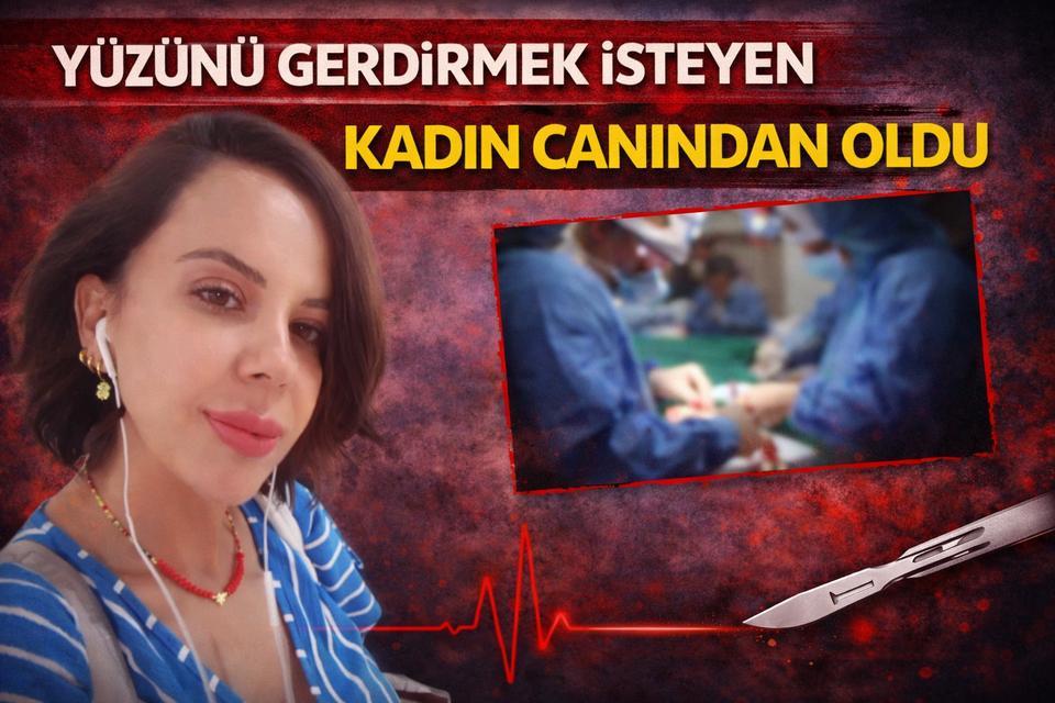 Yüzünü gerdirmek isteyen kadın canından oldu