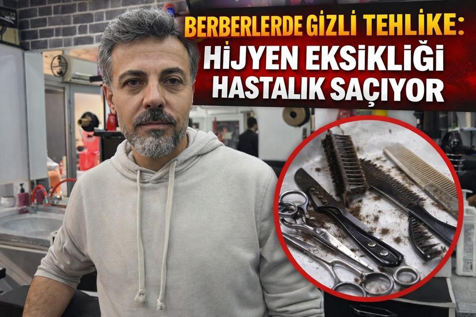 Berberlerde gizli tehlike: Hijyen eksikliği hastalık saçıyor