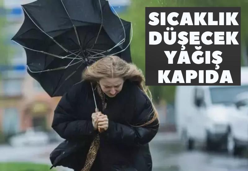 Sıcaklık düşecek, yağış kapıda