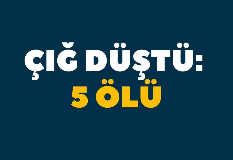 Çığ düştü: 5 ölü