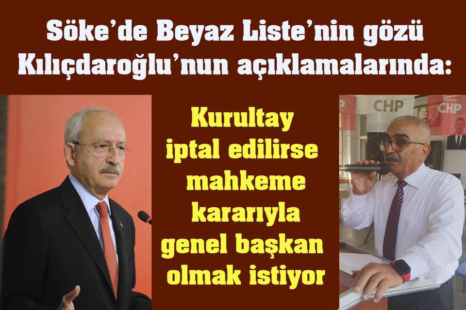 Söke’de Beyaz Liste’nin gözü Kılıçdaroğlu’nun açıklamalarında