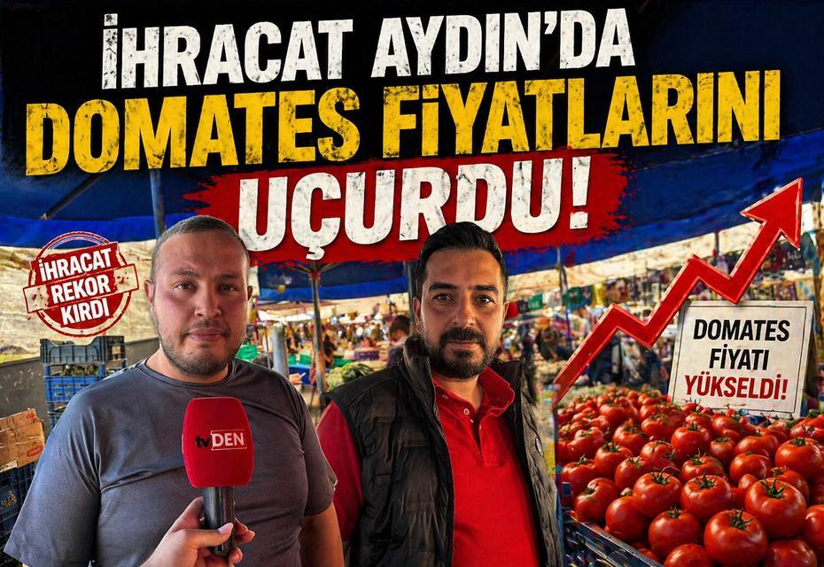 İhracat, Aydın’da domates fiyatlarını uçurdu