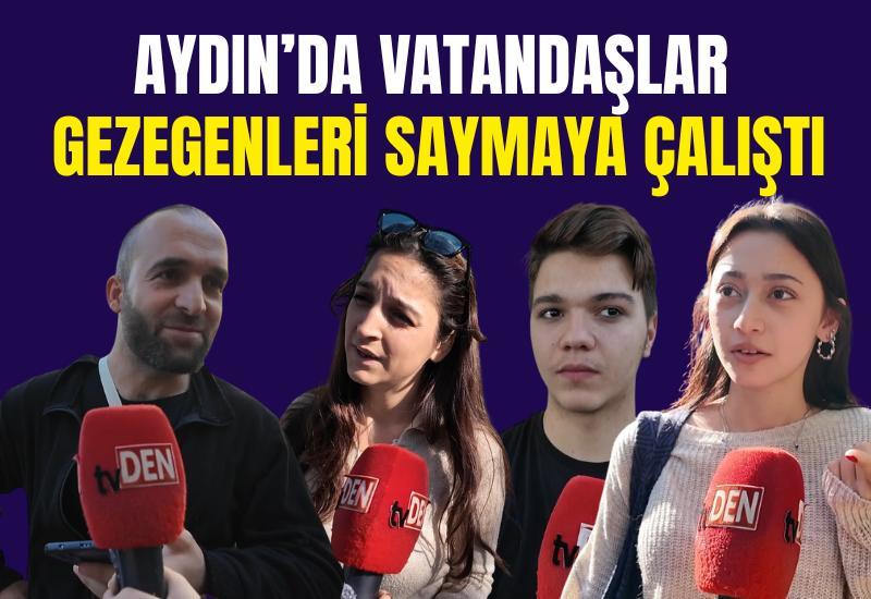 Aydın’da vatandaşlar gezegenleri saymaya çalıştı