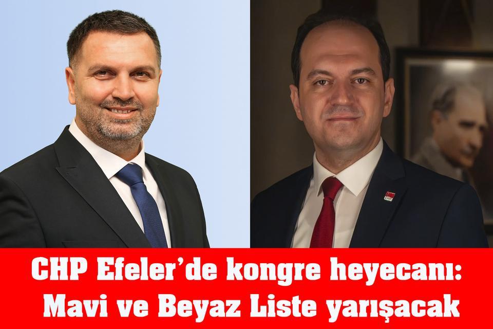 CHP Efeler’de kongre heyecanı: Mavi ve Beyaz Liste yarışacak