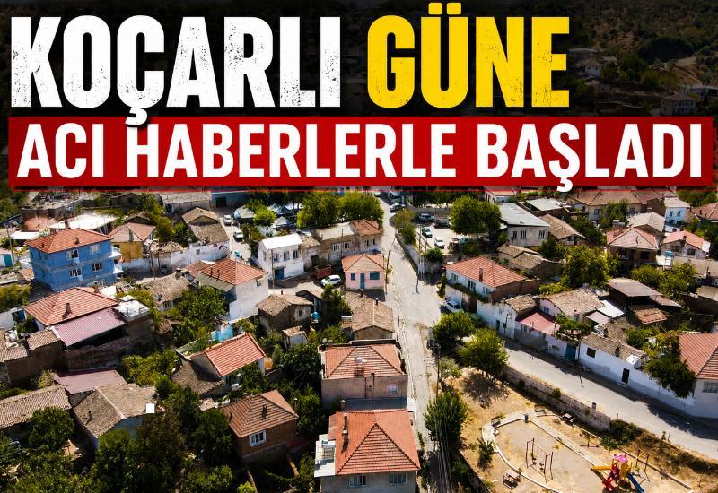 Koçarlı güne acı haberlerle başladı