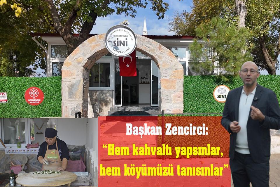 Başkan Zencirci: “Hem kahvaltı yapsınlar, hem mahallemizi tanısınlar”