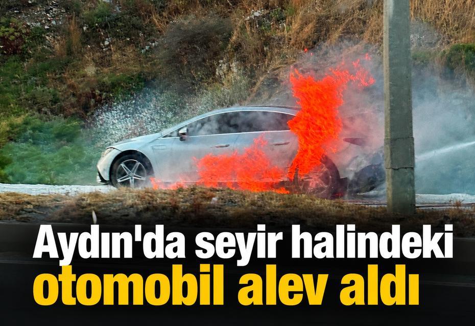 Aydın'da seyir halindeki otomobil alev aldı