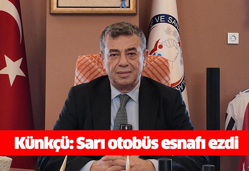 Künkçü: Sarı otobüs esnafı ezdi