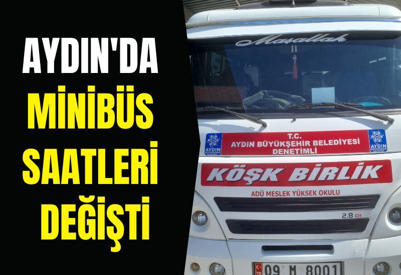 Aydın'da minibüs saatleri değişti