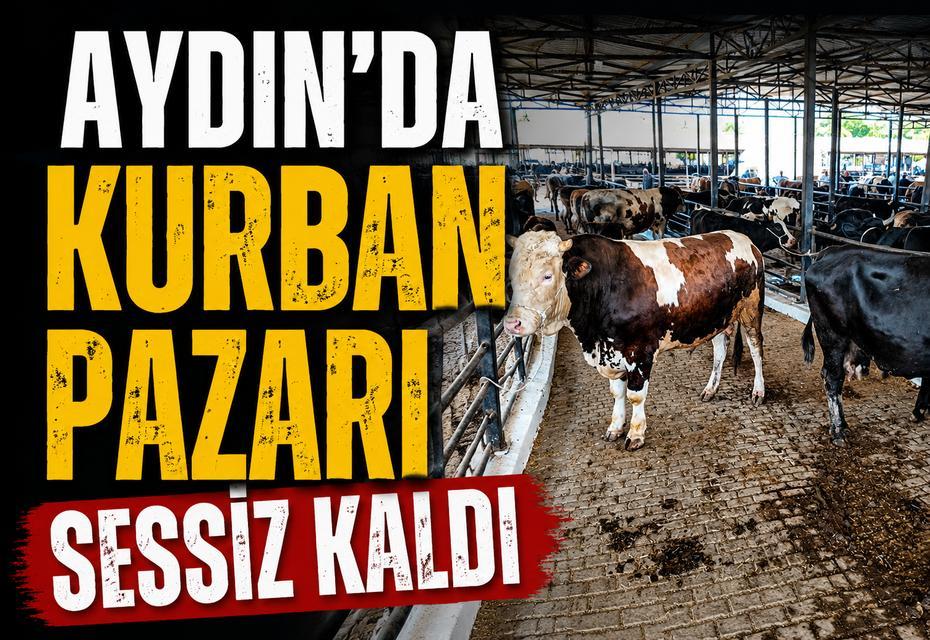 Aydın’da kıurban pazarı sessiz kaldı