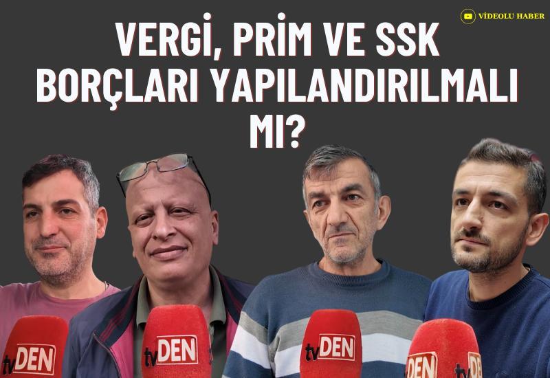 Vergi, prim ve SSK borçları yapılandırılmalı mı?