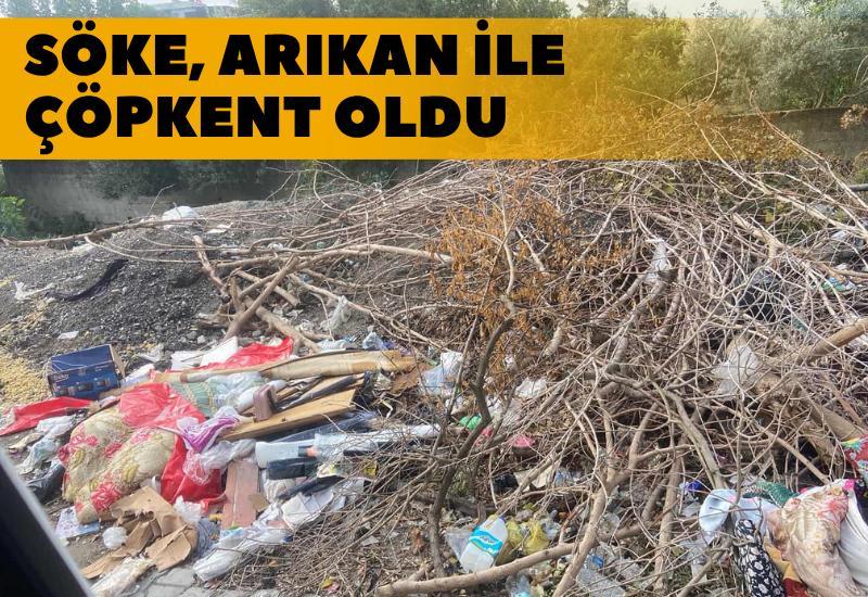 Söke, Arıkan ile çöpkent oldu