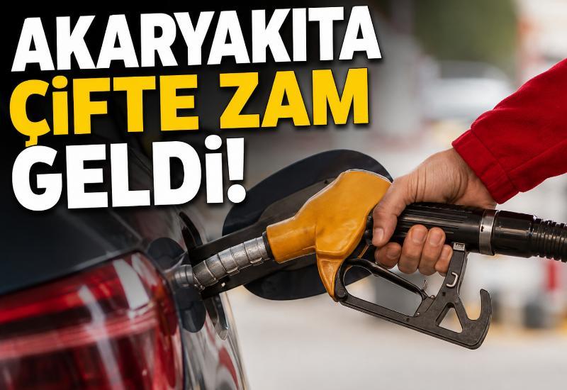 Akaryakıta çifte zam geldi
