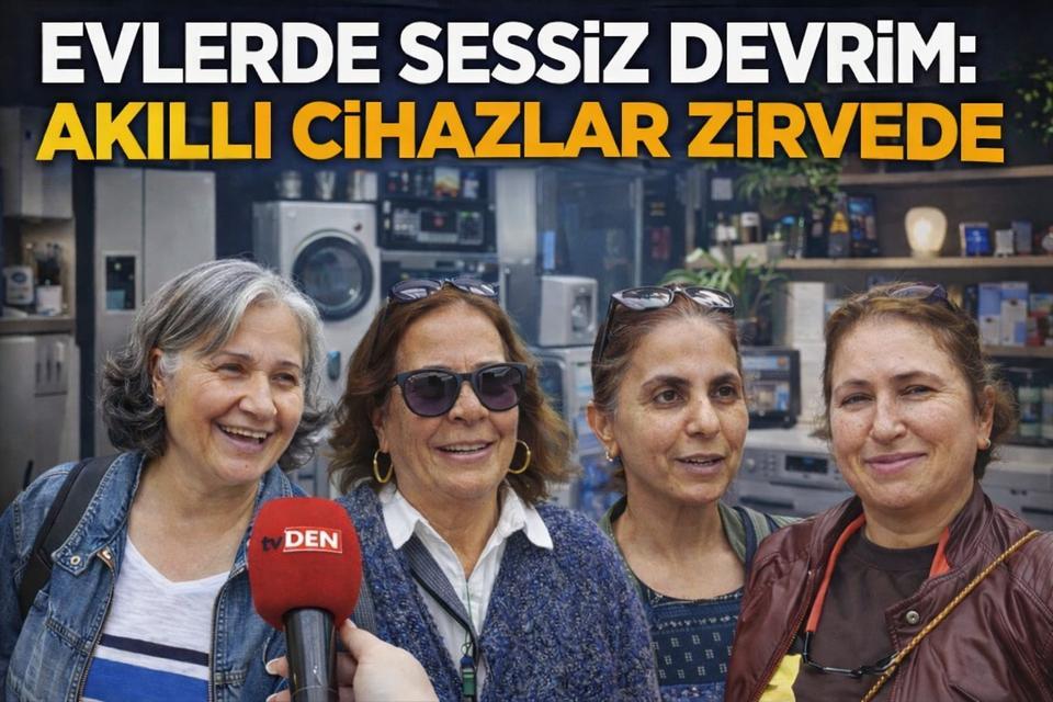 Evlerde sessiz devrim: Akıllı cihazlar zirvede