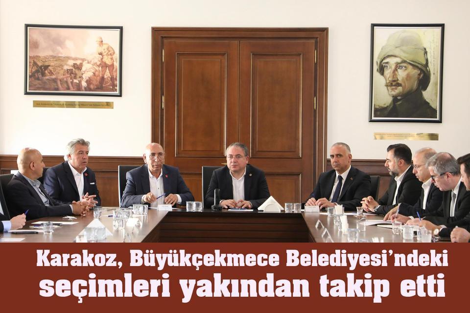 Karakoz, Büyükçekmece Belediyesi’ndeki seçimleri yakından takip etti