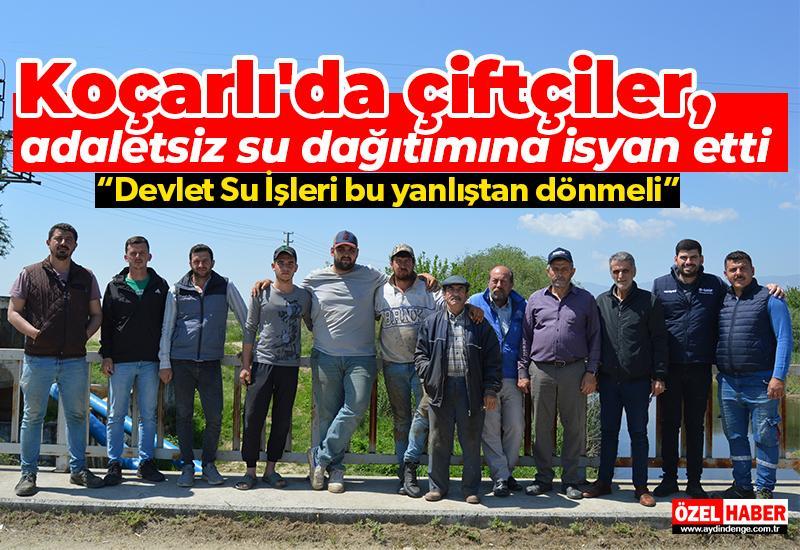 Koçarlı'da çiftçiler, adaletsiz su dağıtımına isyan etti