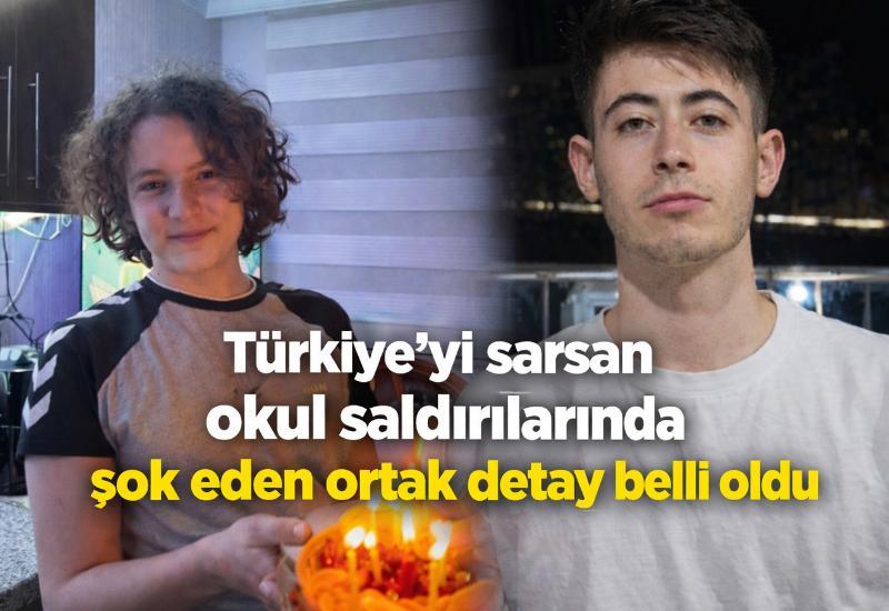 Türkiye’yi sarsan okul saldırılarında şok eden ortak detay belli oldu