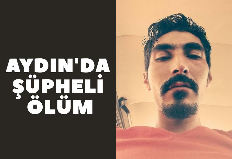 Aydın'da şüpheli ölüm