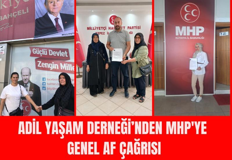 Adil Yaşam Derneği’nden MHP'ye genel af çağrısı