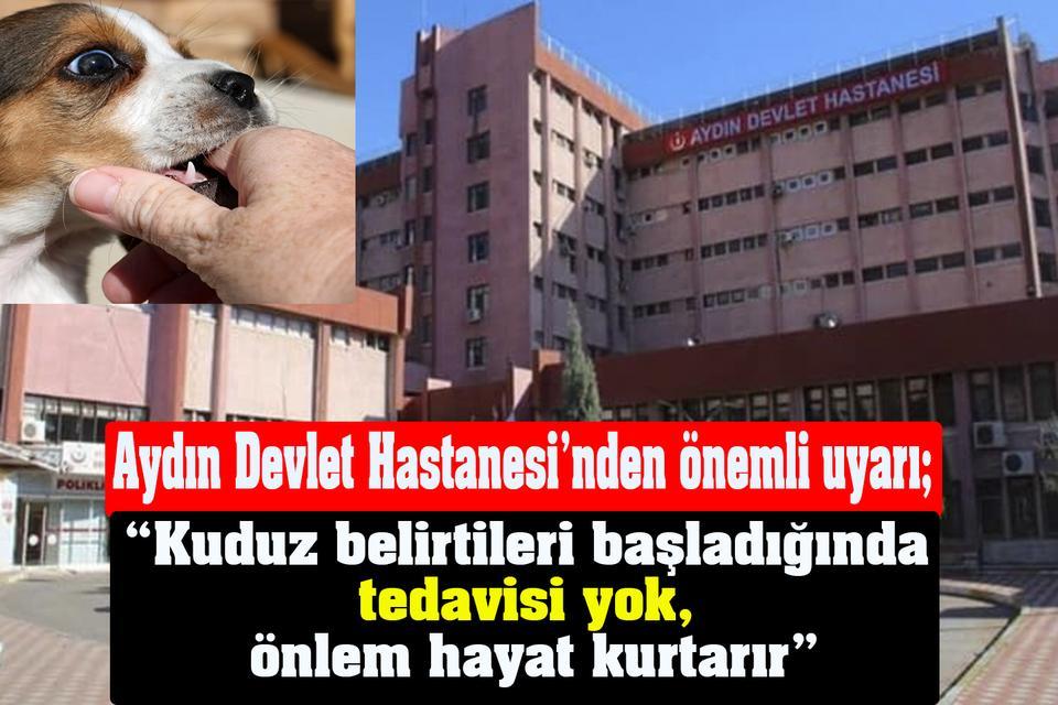 Aydın Devlet Hastanesi’nden önemli uyarı