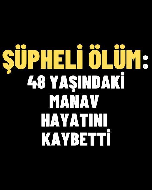 Şüpheli ölüm: 48 yaşındaki manav hayatını kaybetti