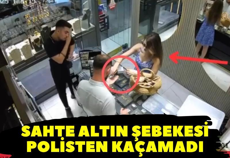 Sahte altın şebekesi polisten kaçamadı
