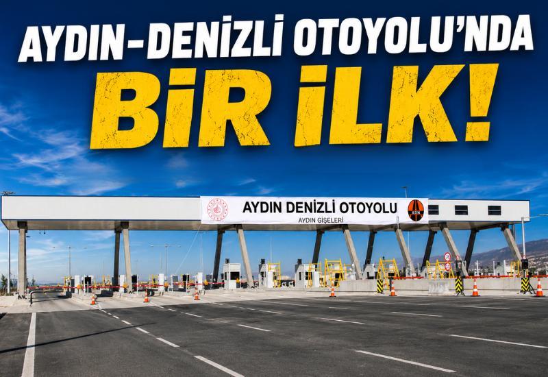 Aydın-Denizli Otoyolu’nda bir ilk!