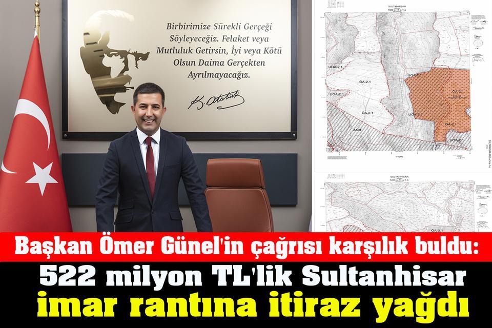 Çerçioğlu'nun 522 milyon TL'lik Sultanhisar imar rantına itiraz yağdı