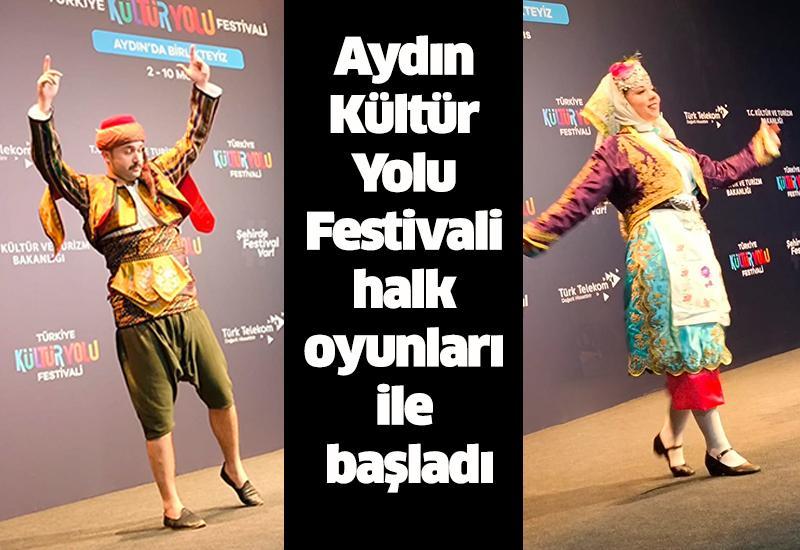 Aydın Kültür Yolu Festivali halk oyunları ile başladı