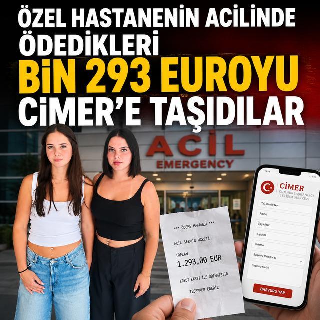 Özel hastanenin acilinde ödedikleri bin 293 euroyu CİMER'e taşıdılar