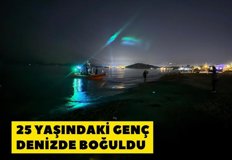 25 yaşındaki genç denizde boğuldu