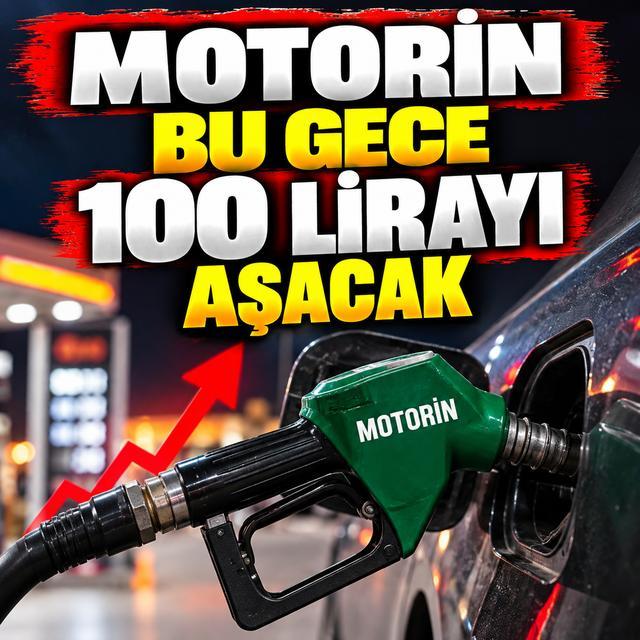 Motorin bu gece 100 lirayı aşacak