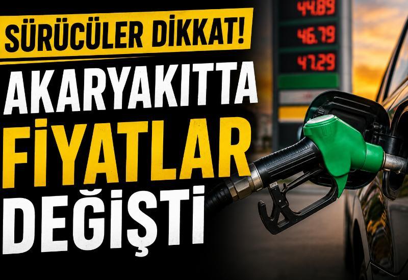 Sürücüler dikkat! Akaryakıtta fiyatlar değişti
