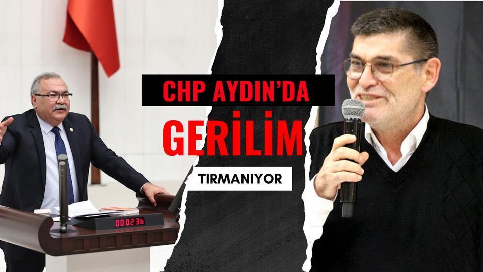 CHP Aydın'da gerilim tırmanıyor
