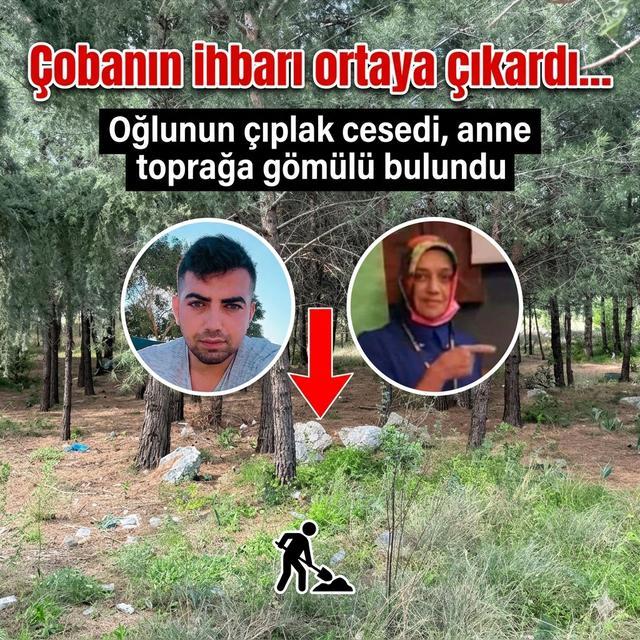 Çobanın ihbarı ortaya çıkardı... Oğlunun çıplak cesedi, anne toprağa gömülü bulundu