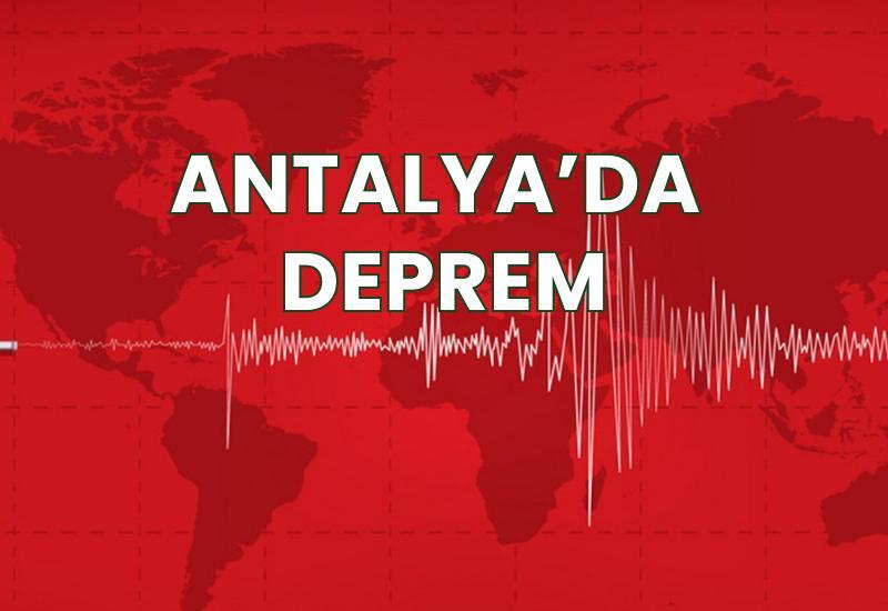 Antalya’da deprem