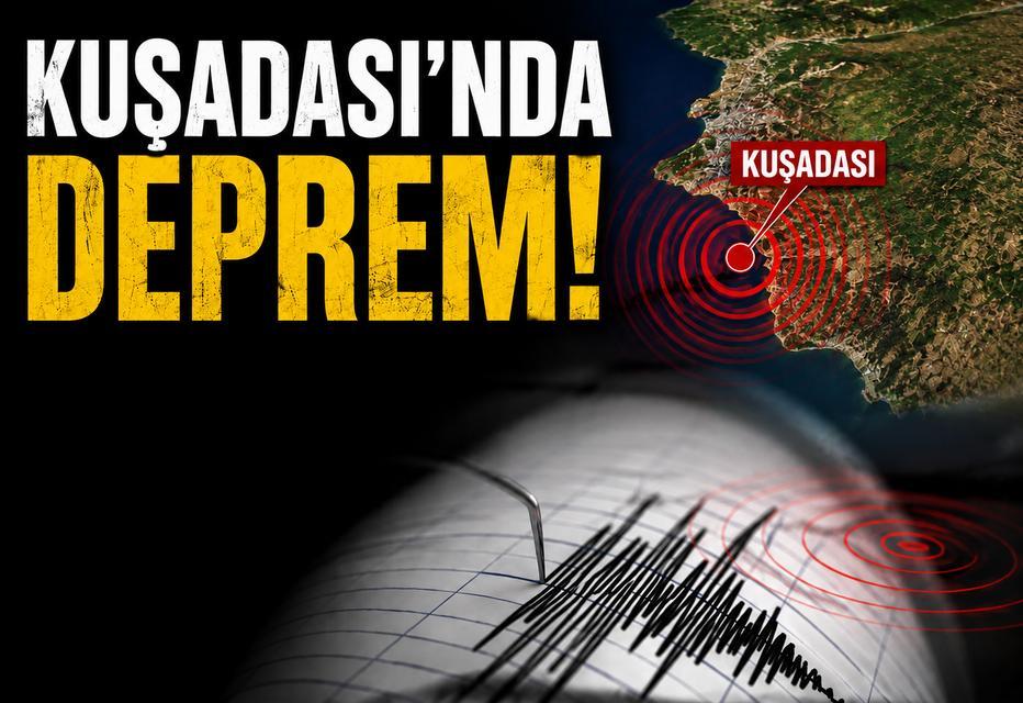 Kuşadası'nda deprem