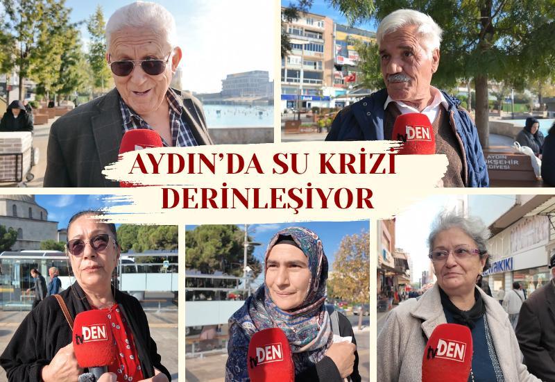 Aydın’da su krizi derinleşiyor