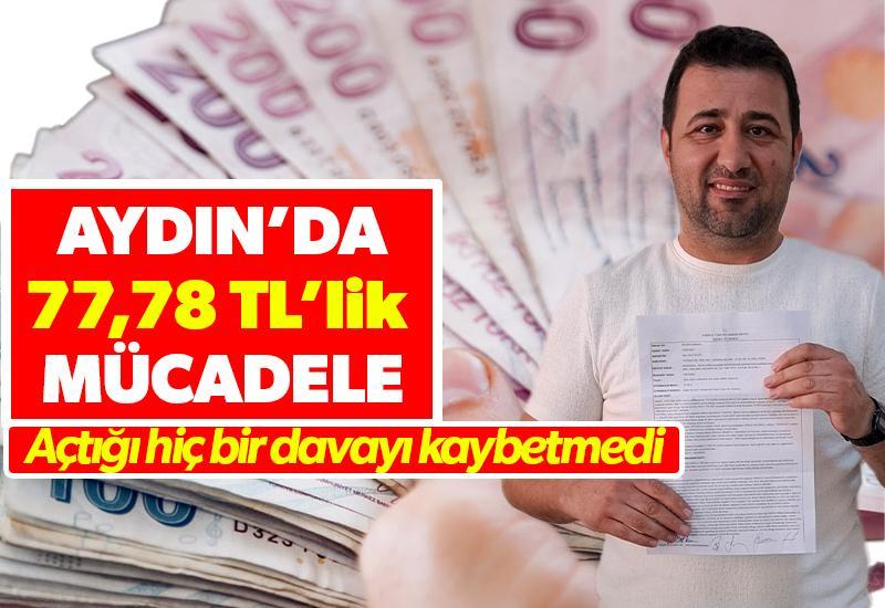Aydın'da 77,78 TL’lik mücadele