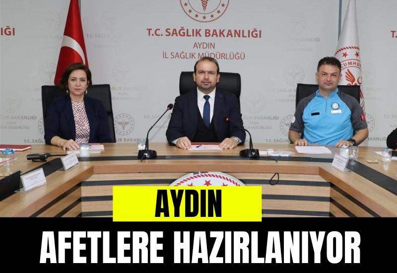 Aydın afetlere hazırlanıyor