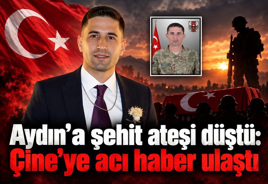 Aydın’a şehit ateşi düştü: Çine’ye acı haber ulaştı